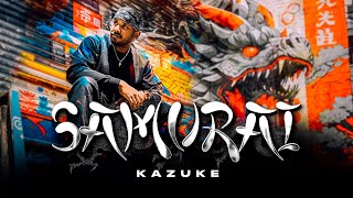 KAZUKE  SAMURAI OFFICIAL VIDEO [upl. by Pellikka]