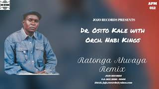 Ratonga Akwaya Remix  Dr Osito Kale with Orch Nabi Kings [upl. by Butte]