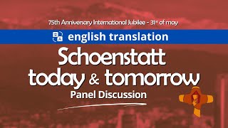 Schoenstatt today and tomorrow Panel discussion [upl. by Olli]