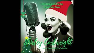 Lets Bang Under the Christmas Tree  Shirley Cartwright  Forgotten Rot Christmas Oldies Big Band [upl. by Priestley]