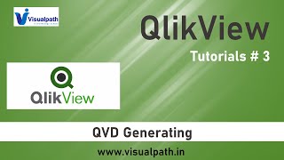 3 Generate QVD Files  QlikView Tutorial  QlikView Training  Visualpath [upl. by Eidoc59]