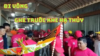 NGHI THỨC ĐI VÒNG GHE TRƯỚC KHI HẠ THỦY THEO TRUYỀN THỐNG HÀNG NĂM CỦA BỐN MẶT CHÂU THÀNH ST [upl. by Dorsey]