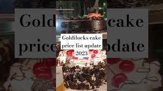 Goldilocks cake display with price list update August 2023 youtubeshorts youtubeshortsviral [upl. by Namia]