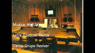 Grupo Reviver  1991  Aleluia  1991wmv [upl. by Yahska]