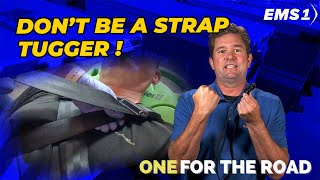 One for the Road Don’t Be A Strap Tugger [upl. by Ross580]