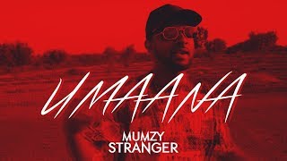 Mumzy Stranger  Umaana Prod By LYAN  OFFICIAL MUSIC VIDEO [upl. by Mixam]