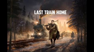 Czech Lets Play Last Train Home 4 [upl. by Scherman]