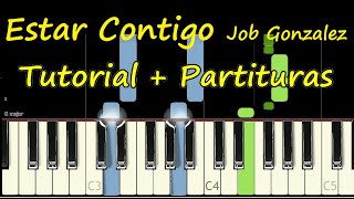 ESTAR CONTIGO Piano Tutorial Cover Facil  Partitura PDF Job Gonzalez Priscilla Bueno Pista Letra [upl. by Jenica]