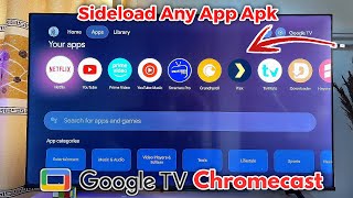 How to Sideload Apps APK on Chromecast with Google TV [upl. by Dodd]