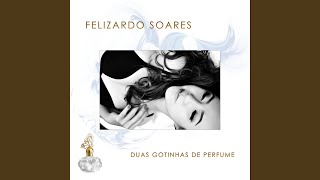 Duas Gotinhas de Perfume [upl. by Shanda361]