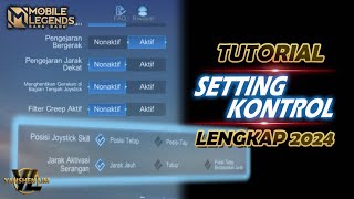 TUTORIAL SETTINGAN KONTROL MOBILE LEGENDS TERBARU 2024 [upl. by Melba]