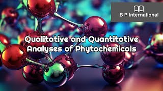 Qualitative and Quantitative Analyses of Phytochemicals [upl. by Ronn]