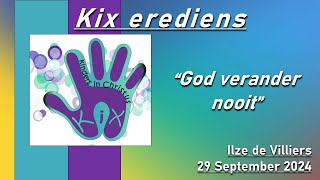 quotGod verander nooitquot  29 September 2024 Ilze de Villiers  NG Weltevreden [upl. by Eiclud633]