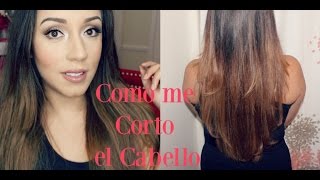 CORTE DE CABELLO EN CAPAS  COMO ME LO CORTO [upl. by Annaitat157]