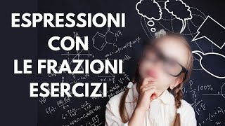 Espressioni con frazioni e con numeri periodici esercizi  Numeri Razionali p7 [upl. by Ynogoham]