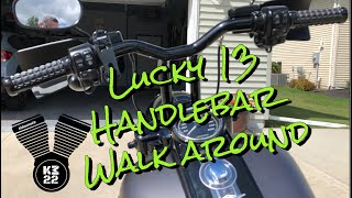 Lucky 13 Handlebar Walk Around [upl. by Ettenaj]