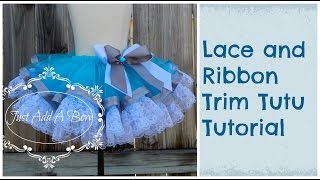 HOW TO Make a Lace and Ribbon Trim Tutu by Just Add A Bow [upl. by Godspeed]