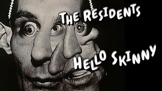 The Residents Hello Skinny [upl. by Daron]