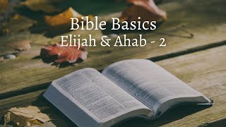 Elijah and Ahab  Part 2 [upl. by Anavahs]