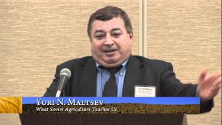 What Soviet Agriculture Teaches Us  Yuri N Maltsev [upl. by Blaire]