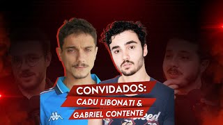 CADU LIBONATI amp GABRIEL CONTENTE  Desencontros 27 [upl. by Ardie]