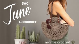 Comment faire UN SAC JUNE TENDANCE POUR DEBUTANTES AU CROCHET TUTO pas a pas mamiecrochet [upl. by Nnoj]