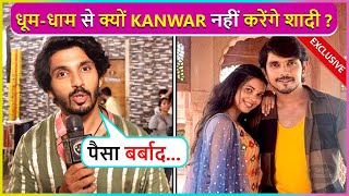 Kanwar Dhillon On Doing Low Budget Wedding Says  1520 Log Bus  Exclusive [upl. by Aiekahs989]