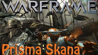 Warframe  Prisma Skana [upl. by Melba]