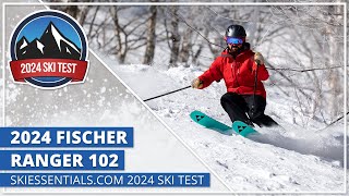 2024 Fischer Ranger 102  SkiEssentialscom Ski Test [upl. by Wilscam]