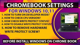 Chromebook Cpu Version  Write Protect Disabled  Developer Mode Hardware Write Protect Solution [upl. by Waxler]