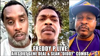 Freddy P Airs Out Gene Deal “Diddy” Ex Bodyguard While Crashing Out On Live  Gene Exposed On Live [upl. by Yasmar]