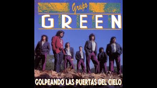 Grupo Green – Vuelve Pronto [upl. by Ecyar]