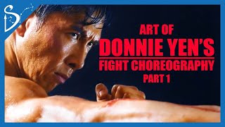 Art of Donnie Yen’s Fight Choreography Part 1 [upl. by Lorry651]