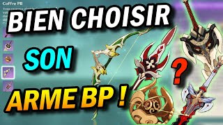 Quelle ARME CHOISIR dans le BattlePass  Premier achat ou RAFINEMENT ANALYSE  Genshin Impact [upl. by Idieh]