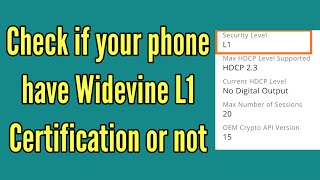 Check if your phone have Widevine L1 Certification or not [upl. by Merna476]