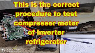 How to test the winding of compressor motor in inverter refrigerator using digital multimeter [upl. by Sam]