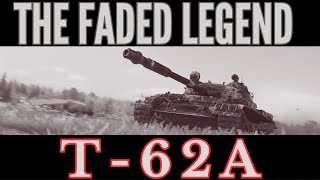 World of Tanks Gameplay Movie quotT62A  The Faded Legendquot 4K [upl. by Cherida139]