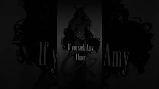 IF YOU SEEK AMY 1 HOURSPED [upl. by Luis]