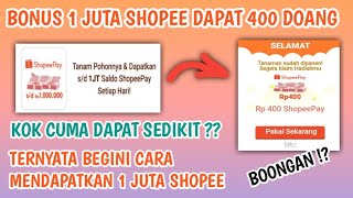 BONUS 1 JUTA SHOPEE DAPAT 400 RUPIAH  TERNYATA BEGINI CARA MENDAPATKAN 1 JUTA SHOPEE [upl. by Marieann975]