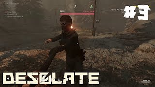 Desolate Lets Play FR  On est Envahi 3 [upl. by Rivi]