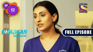 The Proposal  Dhadkan Zindaggi Kii  Ep 17  Full Episode  28 December 2021 [upl. by Seiter204]