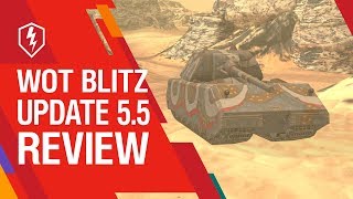 WoT Blitz Update 55 Review [upl. by Salokkin225]