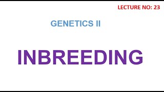 Inbreeding  inbreeeding coeficient  genetics lectures [upl. by Nnylarat]