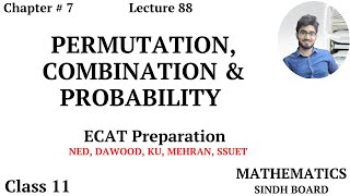 ECAT Preparation  Lecture 88  Permutation amp Combination  Chapter  7  Class 11  Saad Latif [upl. by Alexina]