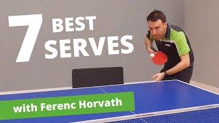 7 most effective table tennis serves with Ferenc Horvath [upl. by Cleres]