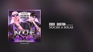 Coco Gaston  Noche A Solas ft Jayko Pa Official Audio [upl. by Aivirt]