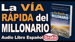 LA VIA RAPIDA DEL MILLONARIO  AUDIOLIBRO COMPLETO PARTE 1 [upl. by Enileda562]