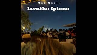 Maj MusiQ x Muzij  Lavutha ipiano to Stixx Mickman Kelvin MomoPrivate school piano 2024 [upl. by Maxfield]