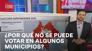 ¿Por qué hay municipios en Chiapas que no han podido votar  Hora21 [upl. by Hsirt]