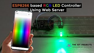 ESP8266 based RGB LED Controller Web Server [upl. by Fairfield]